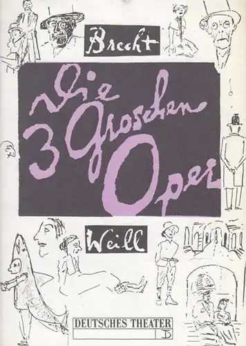 Deutsches Theater  Berlin . Bertolt Brecht / Kurt Weill. Koproduktion mit den Bregenzer Festspielen: Die Dreigroschenoper. Oper Spielzeit 1995.  Intendant Thomas Langhoff...