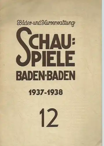 Kayßler, Friedrich: Vom Wesen der Schauspielkunst. IN: Blätter der Schauspiele Baden-Baden 1937 - 1938. Heft 12. Herausgeber: Intendanz der Schauspiele. Bäder- und Kurverwaltung. Otto Riegel (Schriftleitung). 