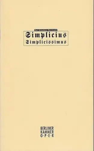 Berliner Kammeroper.  Hartmann, Karl Amadeus: Simplicius Simplicissimus. Spielzeit 1994.   Inszenierung  Akina, Henry.   Musikalische Leitung: Brynmor Llewelyn Jones, Kirchberg, H.-P...