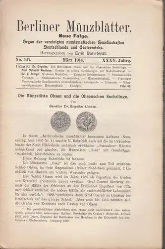 Münzblätter, Berliner.  Emil Bahrfeldt (Hrsg.) -  Dr. Engelke / Paul Schmidt-Neuhaus / E. Stange  (Autoren): Berliner Münzblätter. XXXV. Jahrg. - No. 147...