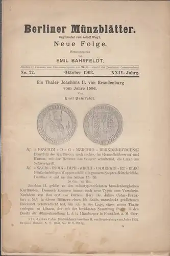 Münzblätter, Berliner.  Emil Bahrfeldt (Schriftltg.)  -   M. Bahrfeldt / E.J. Haeberlin / F. Friedensburg / Ernst Lejeune  (Autoren): Berliner Münzblätter...