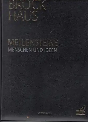 Brockhaus. - Schulz,  Martin-Andreas Dr: Brockhaus.   Meilensteine.  Menschen und Ideen. 