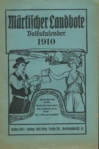 Mark Brandenburg: Märkischer Landbote. Volkskalender 1910. 