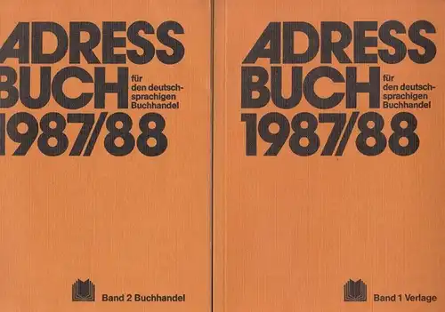 Buchhändler-Vereinigung (Hrsg.): Adressbuch für den deutschsprachigen Buchhandel 1987 / 1988. Bände 1 und 2 (von insgesamt 3 Bänden) Band 1: Verlage. Band 2: Buchhandel. Buchhandels-Adressbuch...