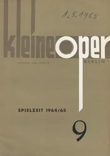 Kleine Oper Berlin. - Intendanz Udo Esselun. - Lortzing, Albert: Der Wildschütz. Spielzeit 1964 / 1965. Programmhefte der Kleinen Oper Berlin, Heft 9. Insz.: Udo...