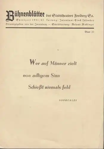 Stadttheater Freiberg / Sachsen. - Intendanz: Ernst Lüsenhop. - Josef Vogler: Rembrandt. Spielzeit 1941 / 1942, Blatt 20. Bühnenblätter des Stadttheaters Freiberg / Sachsen. URAUFFÜHRUNG...