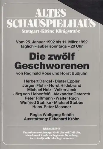 Altes Schauspielhaus Stuttgart. Kleine Königstrasse. - Rose, Reginald und Budjuhn, Horst: Die zwölf Geschworenen.  Spielzeit 1992 / 1993.  Regie: Schön, Wolfgang. Ausstattung: Kröhn...