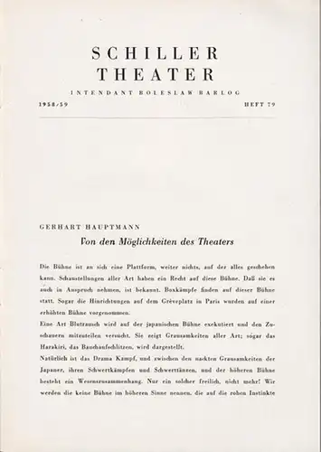 Berlin Schiller Theater. - Boleslaw Barlog (Intendanz). - Gerhart Hauptmann: Michael Kramer. Spielzeit 1958 / 1959, Heft 79. Inszenierung: Boleslaw Barlog, mit u.a.:  Walter Franck, Maria Schanda, Klaus Kammer, Lu Säuberlich, Claus Hofer. Programmheft. 