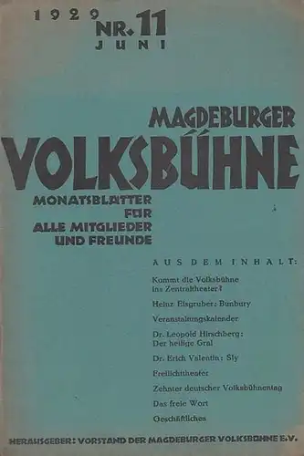 Magdeburg. - Volksbühne. - Verantwortlich für den Inhalt: Max Wilberg und Albert Steinke. - Gioacchino Forzano, Ermanno Wolf - Ferrari. - Richard Wagner. - Oskar...