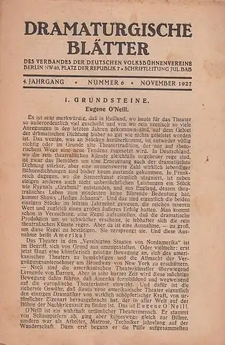 Dramaturgische Blätter. - Verband der Deutschen Volksbühnenvereine. - Schriftleitung: Julius Bab: Nummer 6, November 1927, 4. Jahrgang. Dramaturgische Blätter des Verbandes der Deutschen Volksbühnenvereine. 