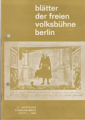 Freie Volksbühne Berlin: Blätter der Freien Volksbühne Berlin. 17. Jahrgang, Heft 1, Februar - März 1963. 