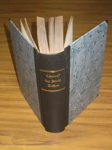 Würdig, L: Chronik der Stadt Dessau. Von den frühesten Jahren bis Ende 1875. Mit zwei Ansichten der Stadt Dessau. 