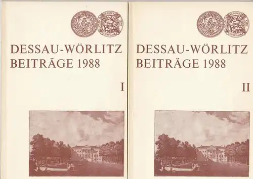 Dessau - Wörlitz. - Beiträge. - Erhard Hirsch / Thomas Höhle ( Hrsg. ): Mitteilungen der Kommission zur Erforschung und Pflege des Dessau - Wörlitzer Kulturkreises. Bände I und II. ( = Wissenschaftliche Beiträge 1988 ). 