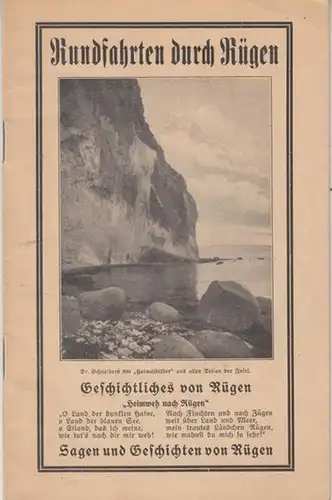 Rügen. - Saßnitzer Autorundfahrten - Zentrale Bruno Blandow (Hrsg.): Rundfahrten durch Rügen. - Inhalt: 1. Rundfahrten / 2. Geschichtliches / 3. Sagen und Geschichten. 