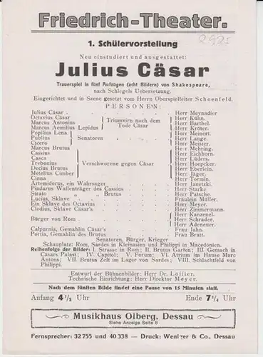 Dessau. - Friedrich  Theater. - Landestheater. - Anhaltisches Theater. - William Shakespeare: Dessauer Friedrich - Theater. Besetzungszettel zu: Julius Cäsar ( William Shakespeare, nach...