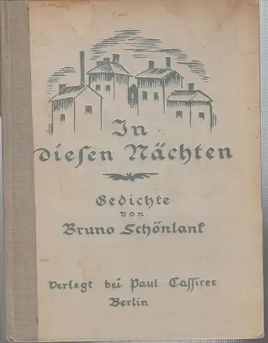 Schönlank, Bruno: In diesen Nächten. Gedichte. 