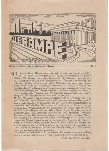 Dessau. - Landestheater. - Rampe, Die. - Anhaltisches Theater. - Intendant: Willy Bodenstein: Die Rampe. Heft 1 der Spielzeit 1955 / 1956. Mitteilungsblätter des Landestheaters...