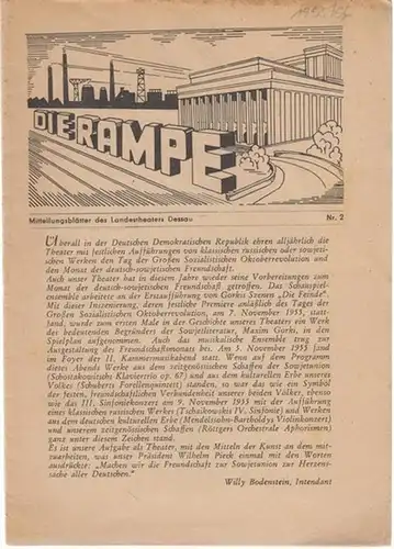 Dessau. - Landestheater. - Rampe, Die. - Anhaltisches Theater. - Intendant: Willy Bodenstein: Die Rampe. Heft 2 der Spielzeit 1955 / 1956. Mitteilungsblätter des Landestheaters...