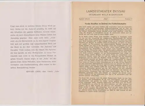 Dessau. - Landestheater. - Anhaltisches Theater. - Intendant: Willy Bodenstein. - Giuseppe Verdi: Landestheater Dessau. Heft 17 der Spielzeit 1954 / 1955. - Mit Besetzungsliste zu: Aida ( Oper von Antonio Ghislanzoni, Musik: Giuseppe Verdi ). - Inszenieru