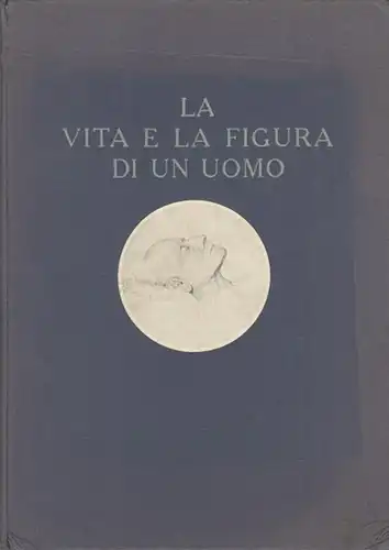 Cerio, Ignazio. - Cerio, Edwin: La Vita e la Figura di un Uomo. ( Capri attraverso la Vita di Ignazion Cerio rievocata da Edwin Cerio -  Volume Primo / Le Pagine dell ' Isola - Collezione Bibliografica Caprense ). 