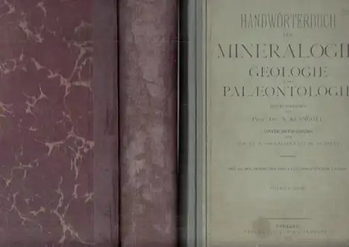 Kenngott, A. (Hrsg.): Handwörterbuch der Mineralogie, Geologie und Palaeontologie. Bände 2 und 3. Herausgegeben von Prof. Dr. A. Kenngott. Unter Mitwirkung von Prof. Dr. A. von Lasaulx und Dr. Fr. Rolle. 