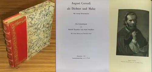 Corrodi, August.- Hunziker,Rudolf (Nachwort) / Schaffner,Paul: August Corrodi als Dichter und Maler. Ein Gedenkbuch.  -  Mit einem Beitrag von Hermann Burte. (=Elfte Gabe der Literarischen Vereinigung Winterthur.). 