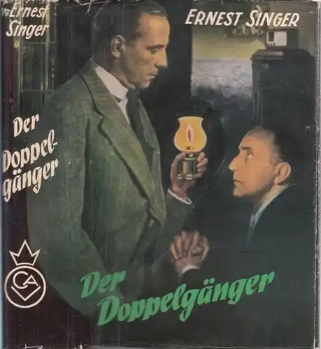Singer, Ernest: Der Doppelgänger. 