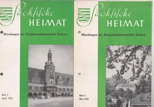 Bundeslandsmannschaft Sachsen (Hrsg.): Sächsische Heimat. Hefte 4 und 5, April und Mai 1956. Mitteilungen der Bundeslandsmannschaft Sachsen. - Aus den Inhalten:  Rudolf Steude...