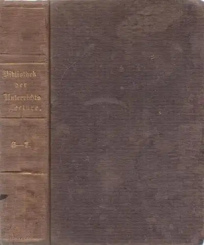 Richter, Friedrich: Darstellungen aus dem Leben der Säugethiere, zweiter Theil UND Geschichte der Römer von Romulus bis Augustus. Zwei Teile in einem Band. 