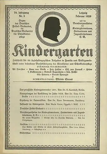 Kindergarten. - Klaußmann, A. Oskar: Kindergarten. Zeitschrift für die sozialpädagogischen Aufgaben in Familie und Volksgemeinschaft unter besonderer Berücksichtigung der Kleinkinder- und Schulkinderpflege. Schriftleitung: Elfriede Strnad...