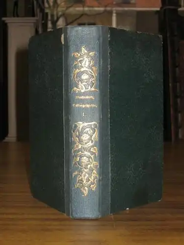 Wachsmuth, W. Dr: Allgemeine Culturgeschichte [Kulturgeschichte]: 1. Theil Der heidnische Orient, das klassische Alterthum, das Christenthum und das christliche Römerreich, der Islam. [ von 3 ]. 