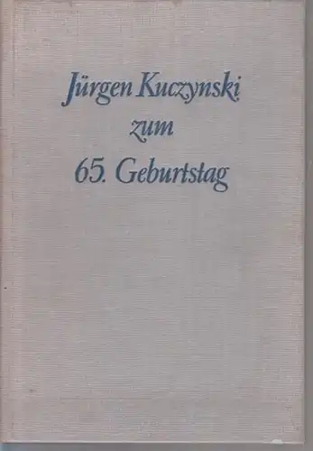 Jonas, Wolfgang (Red.). - H. Wolf / E. L. Chmel'nickaja / H. Aptheker / R. Berthold / K. Braunreuther / M. H. Dobb / A. Donda / W. Falk / J. Roesler / G. Heitz / E. J. Hobsbawm / W. Jonas / S. Kahn / S. Matsukaw / H. Mottek / K. H. Niebyl / Zs. O. Pach / 