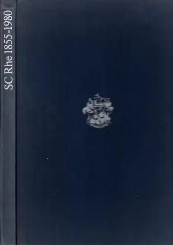 Riemann, Klaus - Wolgang Scholz, Kurt Pochhammer u.a: SC Rhe - Aus 125 Jahren deutscher Segelsportgeschichte. 