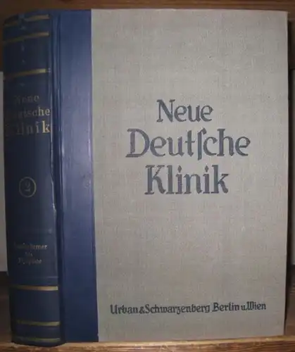 Neue Deutsche Klinik. - Herausgeber: Georg Klemperer / Felix Klemperer: Neue Deutsche Klinik. Zweiter ( 2. ) Band: Bandwürmer - Dyspnoe. Handwörterbuch der praktischen Medizin...