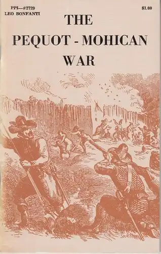 Bonfanti, Leo: The Pequot-Mohican War. 