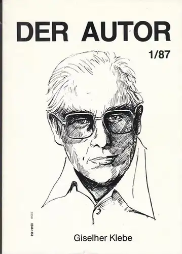 Autor, Der. - Herausgeber: DramatikerUnion. - Eckhard Schulz (Redaktion). - Giselher Klebe / Alfred H. Unger / Walter Huder / Elena Ostleitner und viele andere: Der Autor. - Heft 1 / 1987, 62. Jahrgang. - Aus dem Inhalt: Giselher Klebe - Kurzbiographie, W