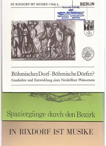 Pressestelle des Bezirks Neukölln von Berlin (Hrsg.) - K. Deutschland, B. Maier:, Manfred Motel u.a: In Rixdorf ist Musike - 3 Titel der Reihe: 1)...