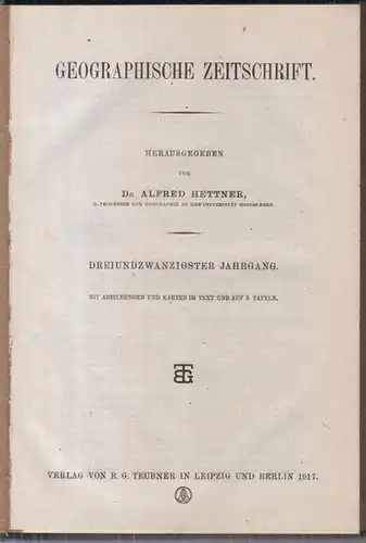 Geographische Zeitschrift. - Herausgegeben von Alfred Hettner. - Schriftleitung: Daniel Häberle. - Beiträge: Hermann Walser  / Otto Maull / Carl C. Christiansen u. a:...