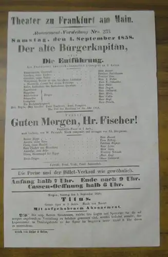 Theater zu Frankfurt am Main. Intendanz: Roderich Benedix. - Lockroy ( Joseph-Philippe Simon ). - W. Friedrich. - Musik: Eduard Stiegmann: Besetzungsliste zu: Der alte...