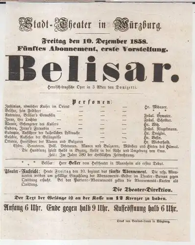 Würzburg, Stadttheater. - Intendanz: Karl Friedrich Grabowsky. - Gaetano Donizetti: Besetzungszettel zu: Belisar. - Freitag, den 10. Dezember 1858, fünftes Abonnement, erste Vorstellung im Stadt-Theater...