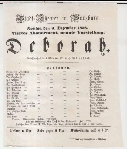 Würzburg, Stadttheater. - Intendanz: Karl Friedrich Grabowsky. - Salomon Hermann Mosenthal: Besetzungszettel zu: Deborah. - Freitag, den 3. Dezember 1858, viertes Abonnement, neunte Vorstellung im...