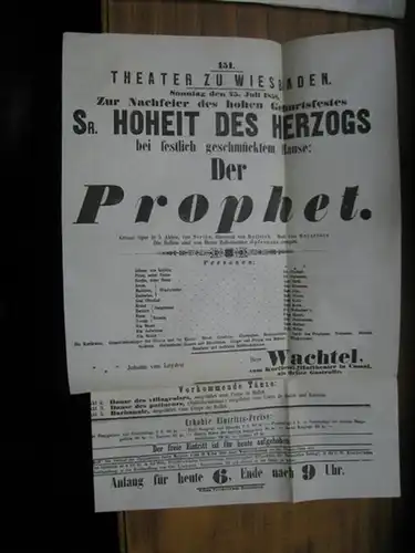 Theater zu Wiesbaden. - Intendanz: Friedrich von Bose. - Adolph Herzog zu Nassau, Großherzog von Luxemburg. - nach Eugene Scribe von Ludwig Rellstab. - Giacomo...