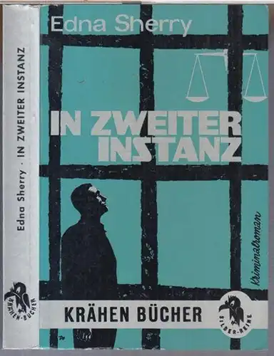 Sherry, Edna: In zweiter Instanz ( = Krähen-Bücher ). 