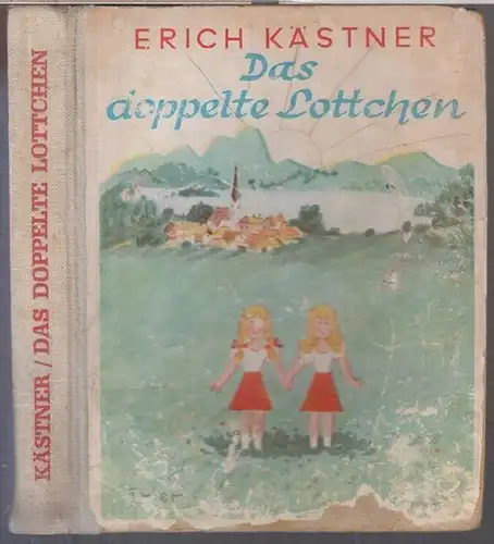 Kästner, Erich. - illustriert von Walter Trier: Das doppelte Lottchen. Ein Roman für Kinder. 