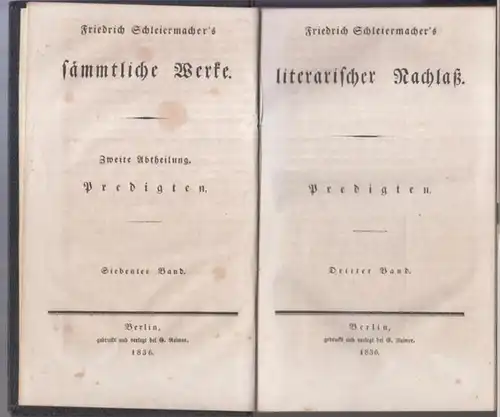 Schleiermacher, Friedrich. - herausgegeben von Ad. Sydow: Friedrich Schleiermacher' s literarischer Nachlaß, Predigten, dritter Band ( = Sämmtliche Werke, zweite Abtheilung, siebenter Band )...