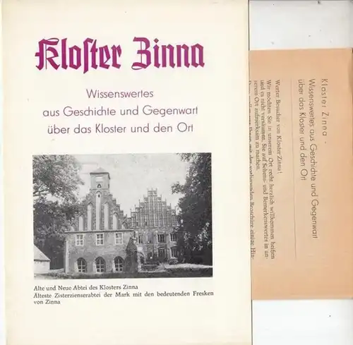 Rat der Gemeinde Kloster Zinna (Hrsg.) / Dagmar Schär / Eduard Prinke (Autoren): Kloster Zinna. Wissenswertes aus Geschichte und Gegenwart über das Kloster und den Ort. 