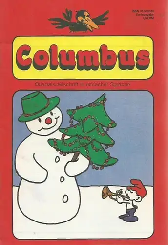 Columbus. - Rolf Krenzer / Leo Sparty (Schriftleitung) /  Illustrationen von Dagmar Domina. - Sybille Kling /: Columbus. Erstausgabe. Erster Jahrgang [ 1978 ]...