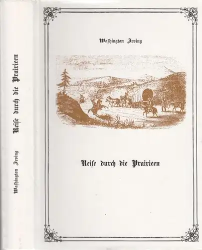 Irving, Washington: Reise durch die Prairieen. 