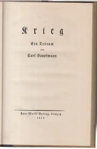 Hauptmann, Carl: Krieg. Ein Tedeum. 