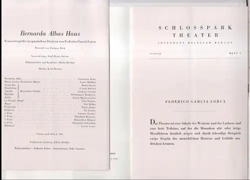 Berlin, Schlosspark-Theater. - Intendant: Boleslaw Barlog. - Federico Garcia Lorca: Programmheft zu: Bernarda Albas Haus. Spielzeit 1951 / 1952, Heft 9. Frauentragödie in spanischen Dörfern...